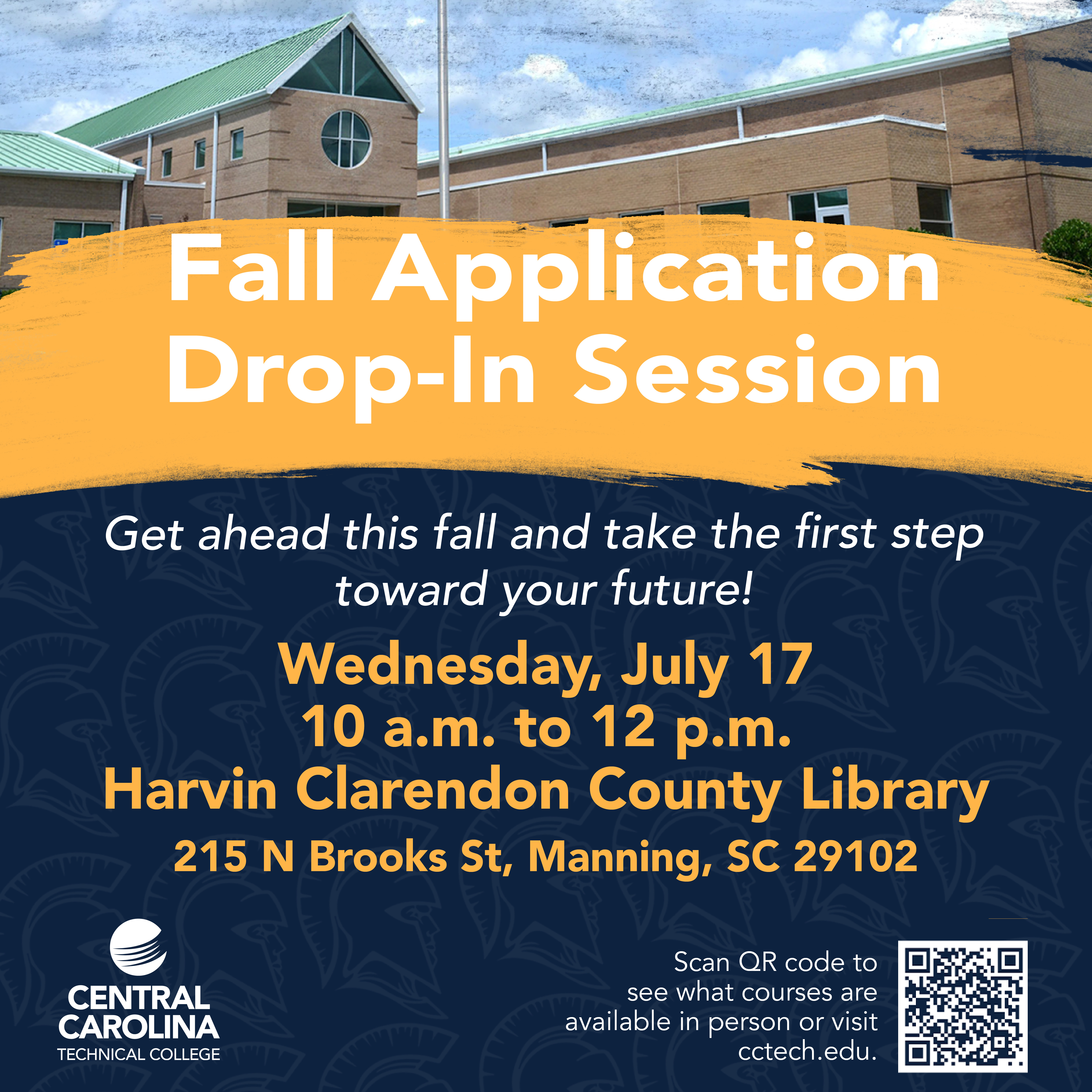 Fall Application Drop-In Session on July 17 from 10 am to 12 pm at the Harvin Clarendon County Library.